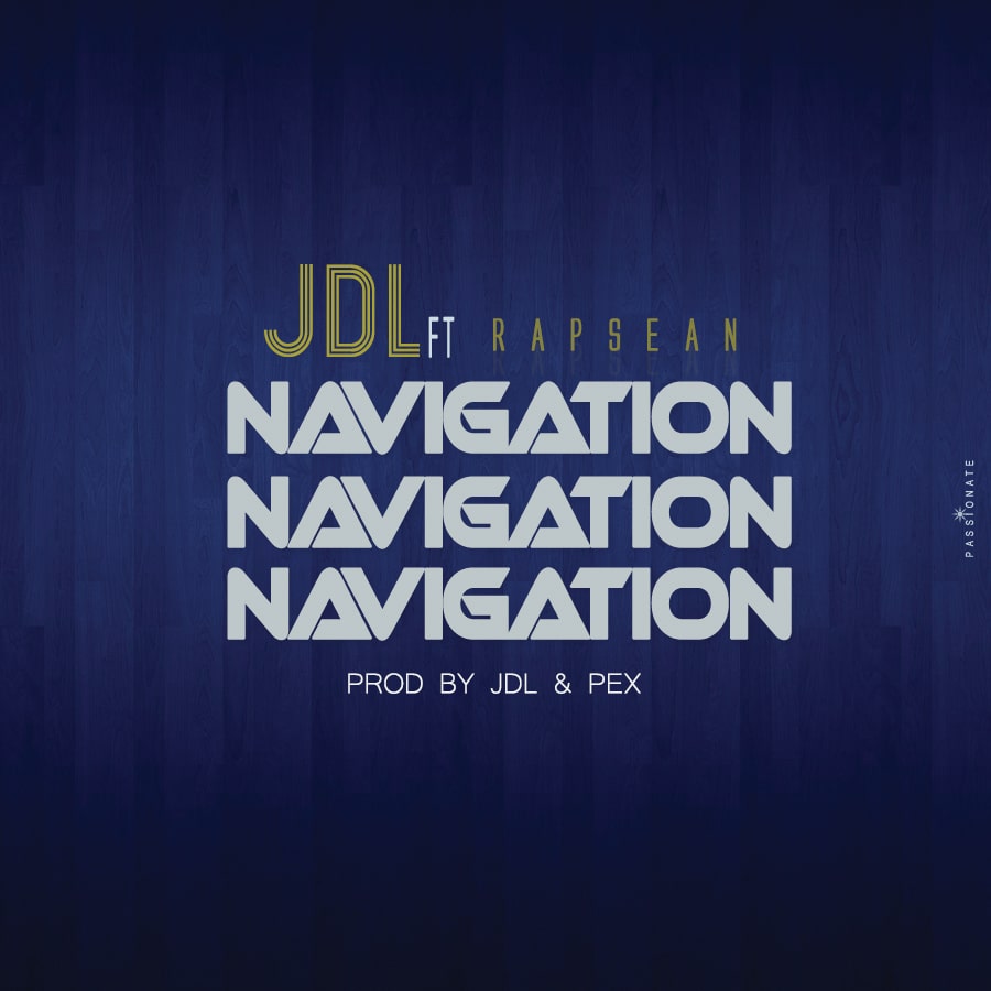 JDL Ft Rapsean -Navigation